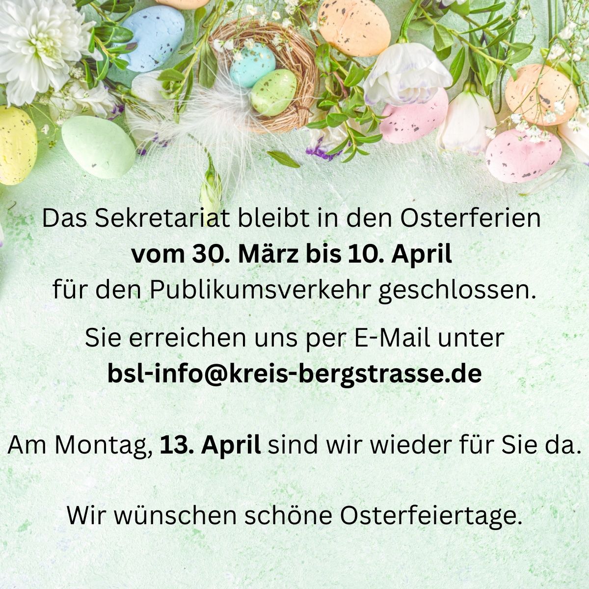 Öffnungszeiten des Sekretariats während der Osterferien